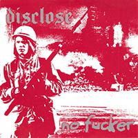 Disclose (JPN) - Disclose / No Fucker (split)