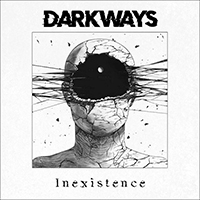 Darkways - Inexistence