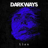 Darkways - Lies