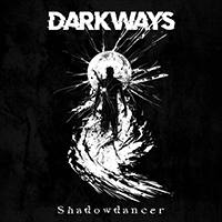 Darkways - Shadowdancer