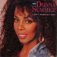 Donna Summer - I Don't Wanna Get Hurt (7'' Single)