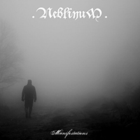 Neblinum - Manifestations