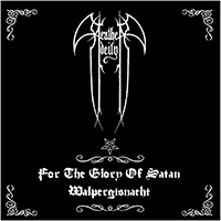 Heathen Deity - For the Glory of Satan (EP)