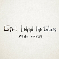 Wunderhorse - Girl Behind The Glass (Single Version)