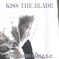 Kiss The Blade (AUT) - The Third Smile (EP)