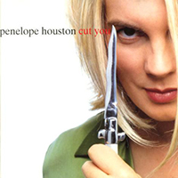 Penelope Houston - Cut You