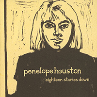 Penelope Houston - Eighteen Stories Down