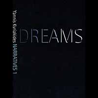 Yannis Kyriakides - Narratives 1: Dreams