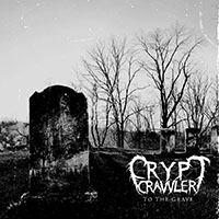 Crypt Crawler - To the Grave