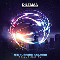 Dilemma (NLD) - The Purpose Paradox (Deluxe Edition with Wudstik / Kristoffer Gildenlöw) CD1