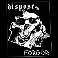 Dispose - from split Dispose / Förgör