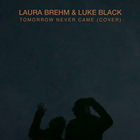 Luke Black - Tomorrow Never Came (Cover) (feat. Laura Brehm)