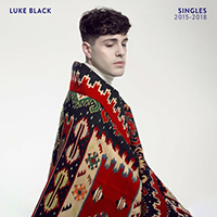 Luke Black - Singles 2015 - 2018