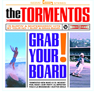 The Tormentos - Grab Your Board!