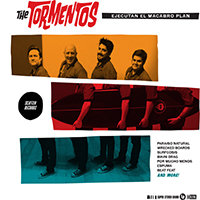 The Tormentos - The Tormentos… Ejecutan el Macabro Plan