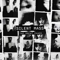 Silent Mass - The Great Chaos