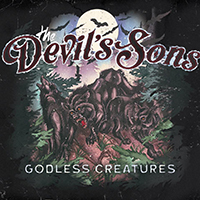 The Devil's Sons - Godless Creatures