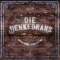 Die Denkedrans - Wie es endet, weiß man nie