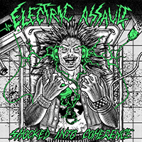 Electric Assault - Shocked Into Coherence