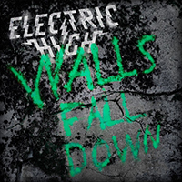 Electric High - Walls Fall Down (EP)