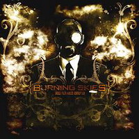 Burning Skies - Greed.Filth.Abuse.Corruption