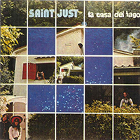 Saint Just - La Casa Del Lago