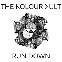 Kolour Kult - Run Down