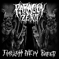 Paragon Zero - Timeless New Breed (EP)