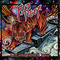 RED TIGER - Die Another Day