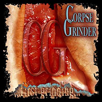 Corpse Grinder (CRO) - ...First Grinding...