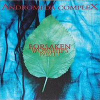 Andromeda Complex - Forsaken Worships Part 1