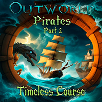 SantyDark Jett - Outworld: Pirates, Pt. 2 - Timeless Course