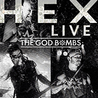 God Bombs - Hex Live