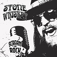 Stone Whiskey - Scream for Rock