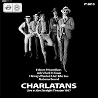 Charlatans (USA) - Live At The Straight Theatre 1967