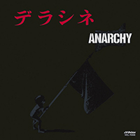 Anarchy (JAP) - デラシネ Derashine