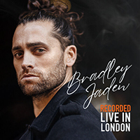 Bradley Jaden - Recorded Live in London