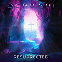 Dero Goi - Resurrected (EP)