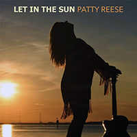 Patty Reese - Let In The Sun