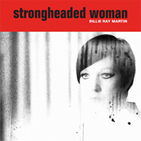 Billie Ray Martin - Strongheaded Woman (EP)