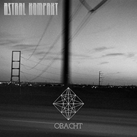 Astral Kompakt - Obacht (EP)