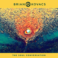 Brian Kovacs - The Soul Conversation