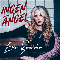 Ellen Benediktson - Ingen Ängel (Single)