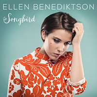 Ellen Benediktson - Songbird (Single)