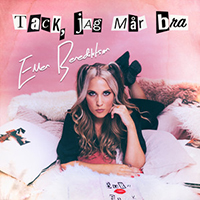 Ellen Benediktson - Tack, Jag Mår Bra (Single)