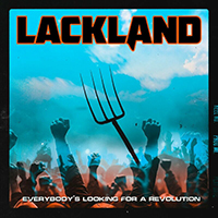 Lackland - Everybody's Looking For A Revolution