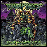 Rampires - Black Mummies Alive (EP)