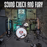 The Discarded - Sound Check and Fury