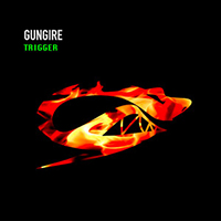 GUNGIRE - Trigger (Single)