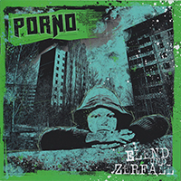 PORNO - Elend Und Zerfall